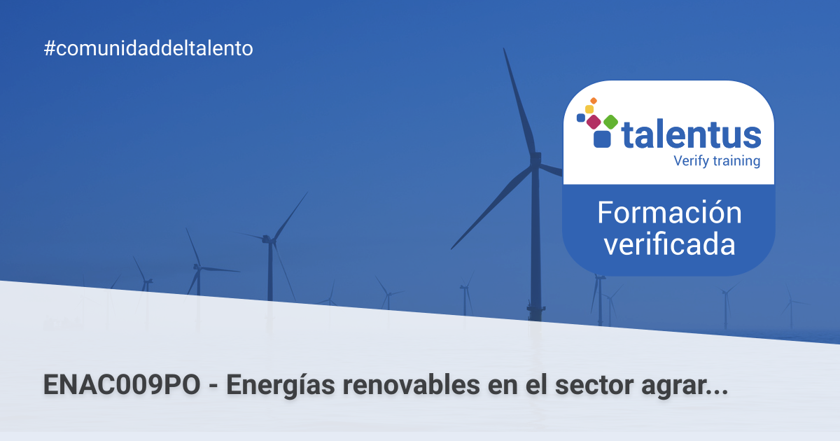 Enac Po Energ As Renovables En El Sector Agrario En Talentus